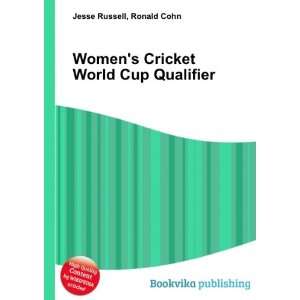  Womens Cricket World Cup Qualifier Ronald Cohn Jesse 