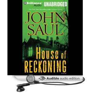  House of Reckoning (Audible Audio Edition) John Saul 