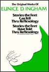 Stories the Feet Can Tell Thru Reflexology, (0961180439), Eunice D 