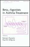 Beta 2 agonists in Asthma Treatment, Vol. 106, (0824794966), Romain 