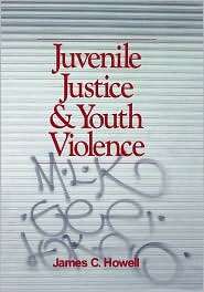   Violence, (0761903739), James C. Howell, Textbooks   