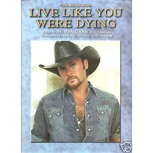  Sheet Music Live Like You Were Dying Tim McGraw 69 