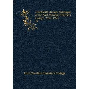   , 1922 1923. 14 East Carolina Teachers College  Books