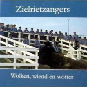  Zielrietzangers   Wolken, Wiend En Wotter CD Everything 