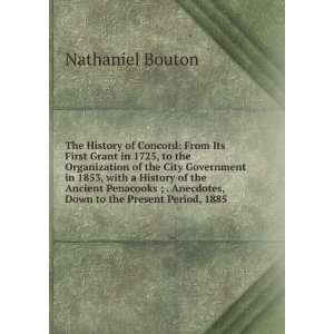   Anecdotes, Down to the Present Period, 1885 Nathaniel Bouton Books