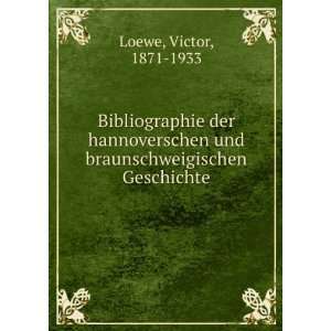   und braunschweigischen Geschichte Victor, 1871 1933 Loewe Books