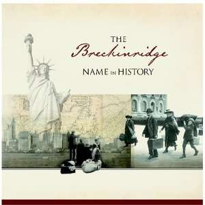  The Breckinridge Name in History Ancestry Books