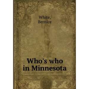  Whos who in Minnesota Bernice White Books
