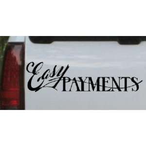 Black 28in X 7.3in    Easy Payments Decal Business Car Window Wall 