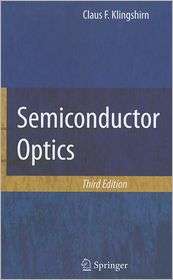Semiconductor Optics, (354038345X), Claus F. Klingshirn, Textbooks 