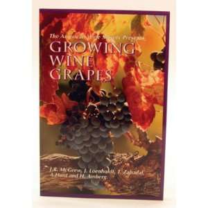  Growing Wine Grapes 