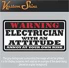 Electrician Warning ATTITUDE Sticker 3 x 1.5 HARD HAT Vinyl Decal 