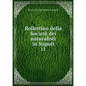   naturalisti in Napoli. 11 SocietÃ  dei naturalisti in Napoli Books