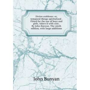   Bunyan. The ninth edition, with large additions. John Bunyan Books