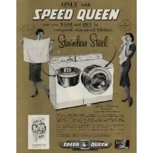 Only with SPEED QUEEN can you Wash and Dry in rust proof, chip proof 