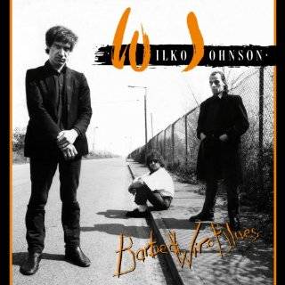 Barbed Wire Blues by Wilko Johnson ( Audio CD   2010)   Import