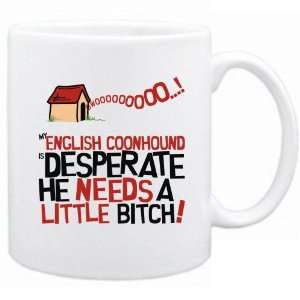  New  My English Coonhound Is Desperate   Mug Dog 
