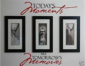 Wall letters words Todays Moments Tomorrows Memories  