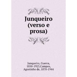   ) Guerra, 1850 1923,Campos, Agostinho de, 1870 1944 Junqueiro Books