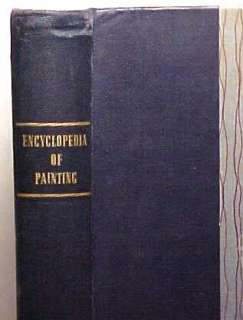 ENCYCLOPEDIA OF PAINTING Myers Art History Painter Artist Techniques 