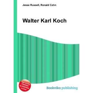  Walter Karl Koch Ronald Cohn Jesse Russell Books