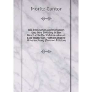   Mathematische Untersuchung (German Edition) Moritz Cantor Books