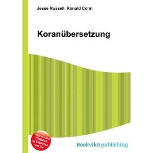  KoranÃ¼bersetzung Ronald Cohn Jesse Russell Books