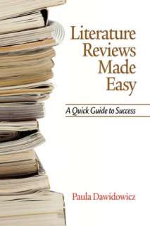   Literature Reviews Made Easy by Paula Dawidowicz 
