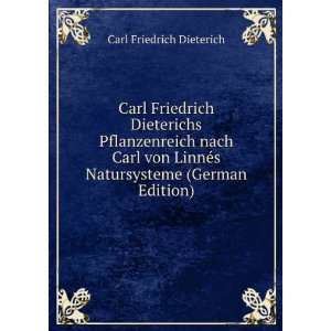   (German Edition) (9785875607097) Carl Friedrich Dieterich Books