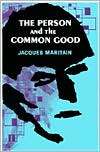 Person and the Common Good, (0268002045), Jacques Maritain, Textbooks 