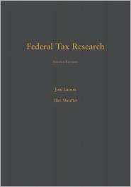 Federal Tax Research, (1594608571), Joni Larson, Textbooks   Barnes 