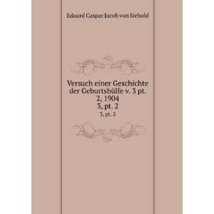   1904. 3, pt. 2 Eduard Caspar Jacob von Siebold  Books