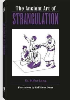   Ancient Art Of Strangulation by Haha Lung, Paladin 