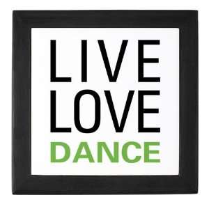  Live Love Dance Dance Keepsake Box by  Baby