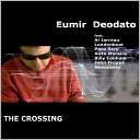 The Crossing Eumir Deodato $14.99