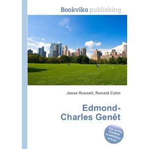  Edmond Charles GenÃªt Ronald Cohn Jesse Russell Books