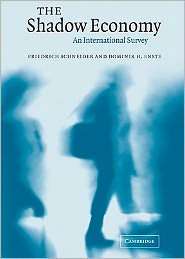 The Shadow Economy An International Survey, (0521814081), Friedrich 