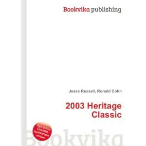  2003 Heritage Classic Ronald Cohn Jesse Russell Books