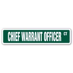  CHIEF WARRANT OFFICER Street Sign US Army Navy CWO Patio 