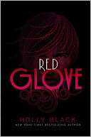 Red Glove (Curse Workers Holly Black