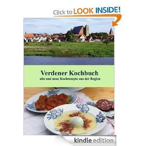 Verdener Kochbuch alte und neue Kochrezepte aus der Region (German 