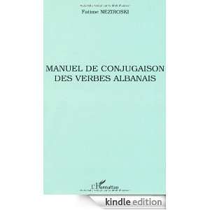 Manuel de conjugaison des verbes albanais (French Edition) Fatime 