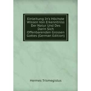   Darin Sich Offenbarenden Grossen Gottes (German Edition) Hermes
