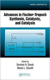 Advances in Fischer Tropsch Synthesis, Catalysts, and Catalysis 