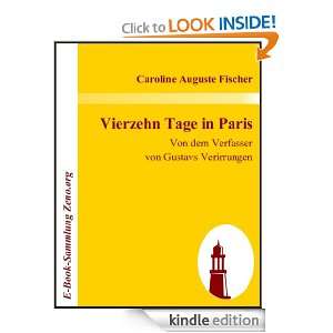 Vierzehn Tage in Paris  Von dem Verfasser von Gustavs Verirrungen 