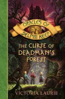   The Curse of Deadmans Forest (Oracles of Delphi Keep 