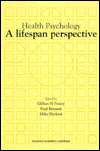 Health Psychology A Lifespan Perspective, (3718654156), PENNY 