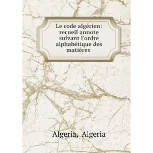   ordre alphabÃ©tique des matiÃ¨res . Algeria Algeria Books