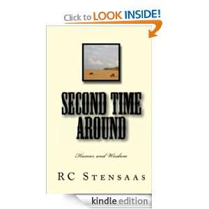 Second Time Around Humor and Wisdon RC Stensaas  Kindle 
