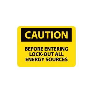   Entering Lock Out All Energy Sources Safety Sign